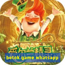 betok game whatsapp